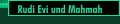 Rudi Evi und Mahmah