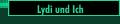 Lydi und Ich